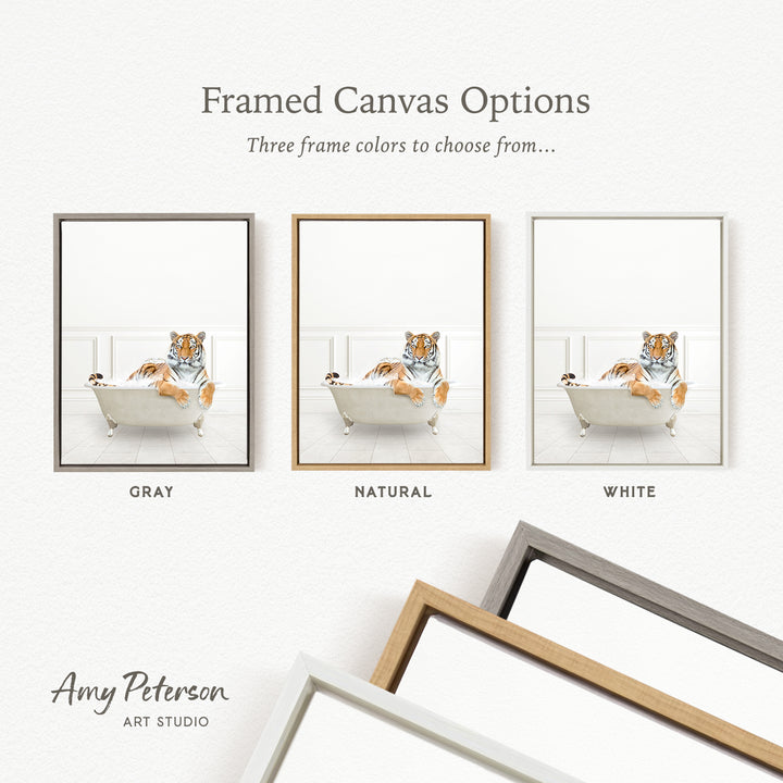 three framed canvas options, each featuring a tiger sitting in a bathtub. The options include a gray frame, a natural frame, and a white frame.
