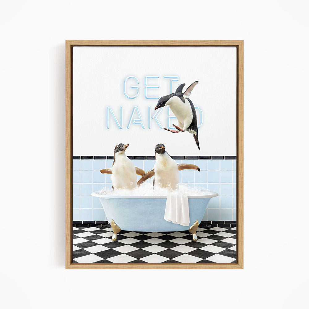 A framed image depicting two penguins sitting in a bathtub, with one penguin jumping out of the tub and the other penguin sitting in the tub. The text "GET NAKED" is displayed above the penguins.
