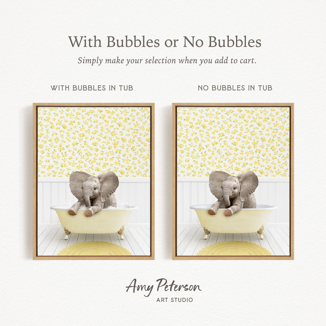 The image is a collage of two pictures, each featuring a baby elephant sitting in a bathtub. The text above the images reads "With Bubbles or No Bubbles" and below the images, it says "Simply make your selection when you add to cart."