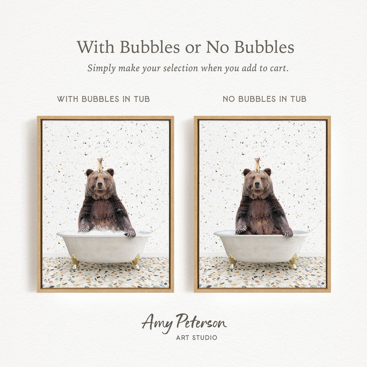 a bear sitting in a bathtub, with the text "With Bubbles or No Bubbles" and "Simply make your selection when you add to cart."