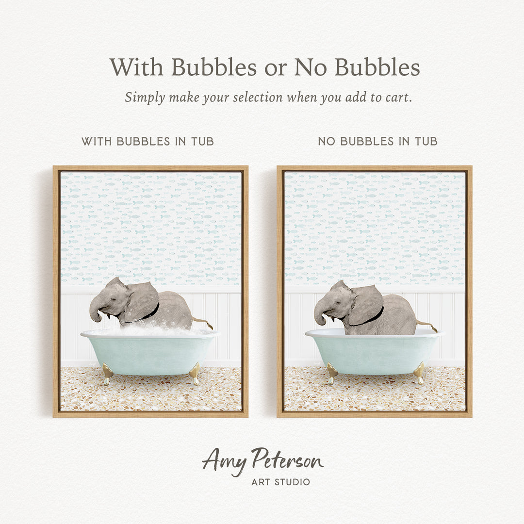The image is a collage of two framed pictures depicting an elephant in a bathtub. The text above the images reads "With Bubbles or No Bubbles" and below the images, it says "Simply make your selection when you add to cart."