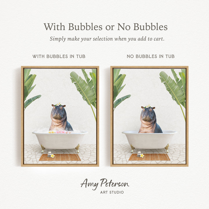 The image is a collage of two framed pictures, each depicting a hippopotamus sitting in a bathtub. The text above the images reads "With Bubbles or No Bubbles" and below the images, it says "Simply make your selection when you add to cart."