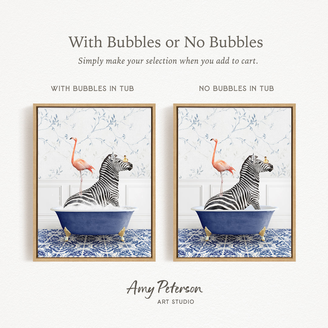 The image is a framed artwork depicting a zebra and a flamingo sitting in a bathtub. The zebra is sitting in the tub with bubbles, while the flamingo is sitting in the tub without bubbles. The text above the image reads "With Bubbles or No Bubbles Simply make your selection when you add to cart."
