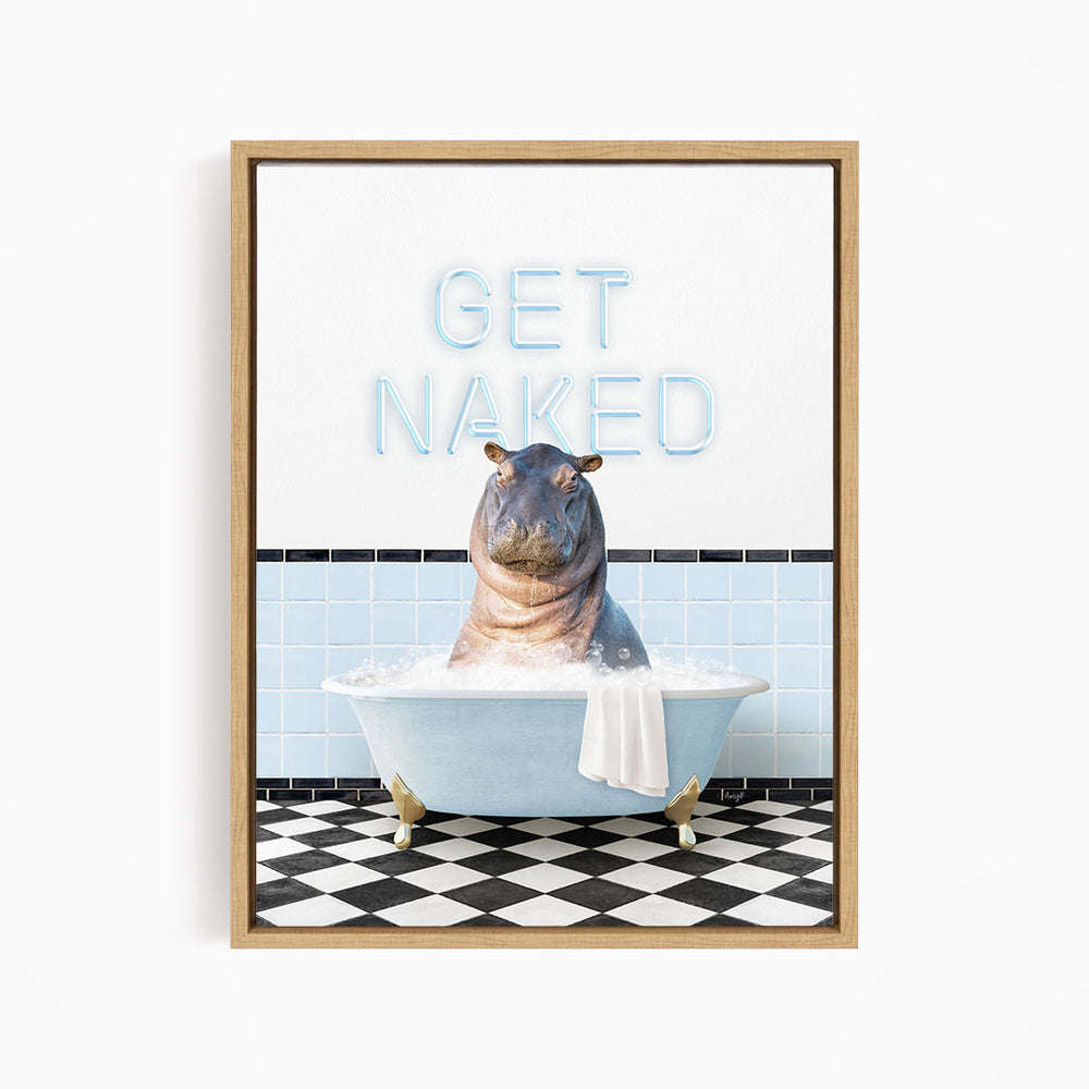 A framed image depicting a hippopotamus sitting in a bathtub with the text "GET NAKED" displayed above it.