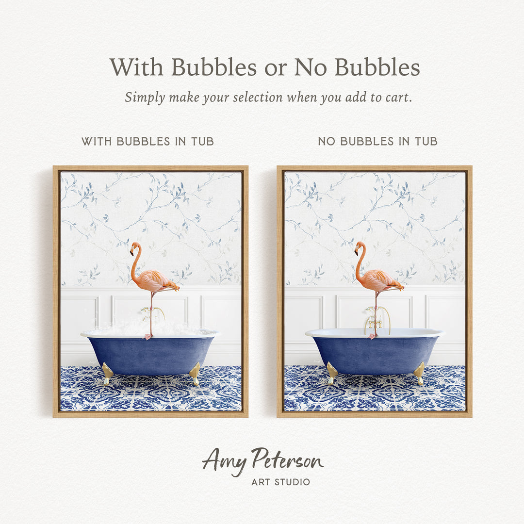 The image is a framed print featuring a pink flamingo standing on the edge of a blue bathtub. The print has two different frames, one with bubbles in the tub and the other without bubbles. The text above the image reads "With Bubbles or No Bubbles Simply make your selection when you add to cart."