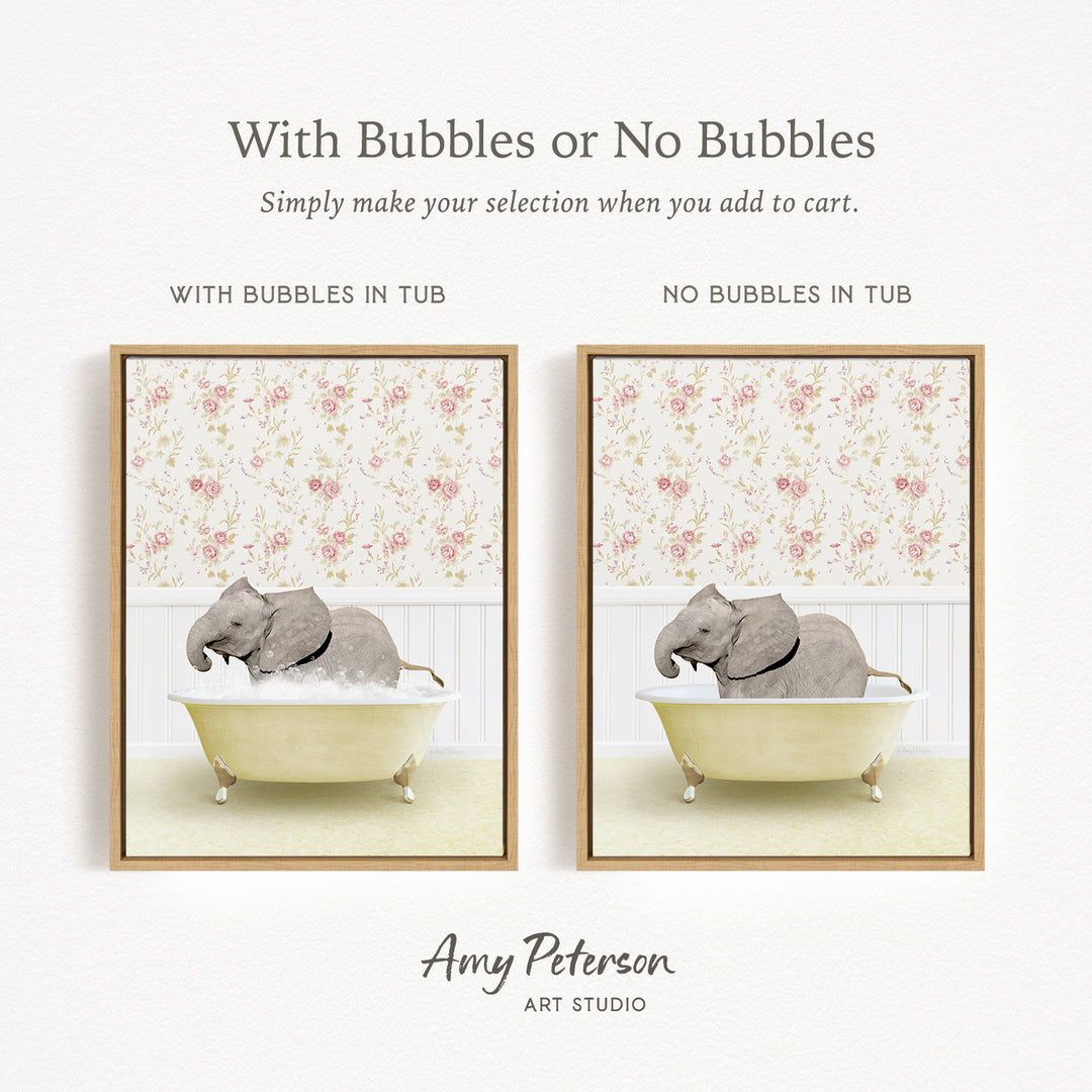 The image is a collage of two framed pictures, each depicting an elephant sitting in a bathtub. The text above the images reads "With Bubbles or No Bubbles" and below the images, it says "Simply make your selection when you add to cart."