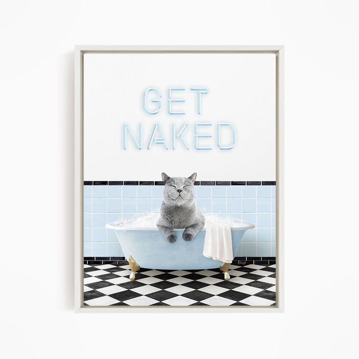 A gray cat sitting in a bathtub with a towel, and the text "GET NAKED" above it.