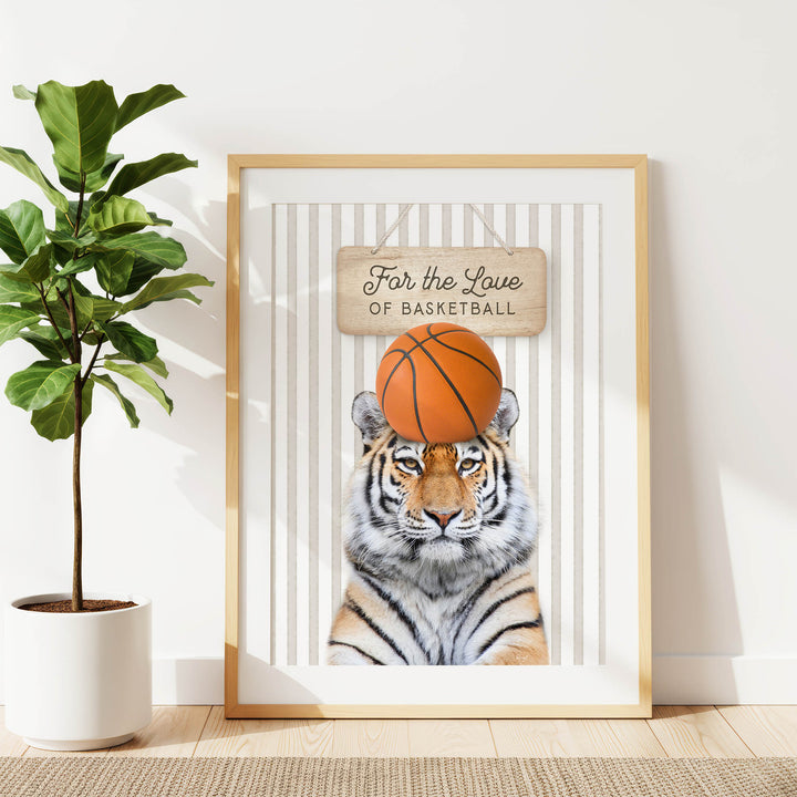 A framed poster featuring a tiger with a basketball on its head, accompanied by the text "For the Love of Basketball".