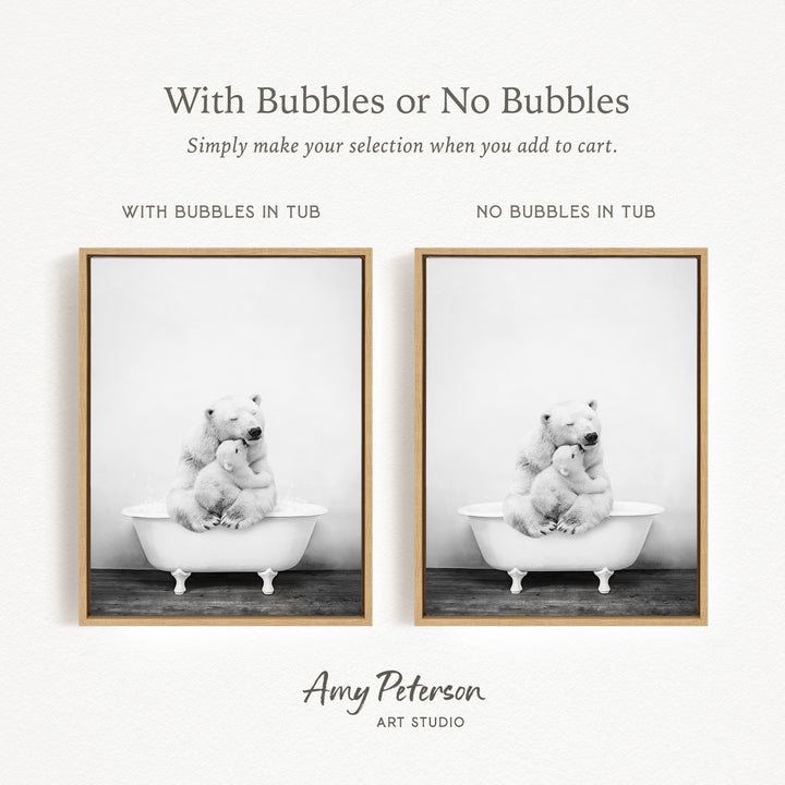 The image is a black and white photograph of two polar bears sitting in a bathtub, one with bubbles and the other without bubbles. The text above the image reads "With Bubbles or No Bubbles" and below the image, it says "Simply make your selection when you add to cart."