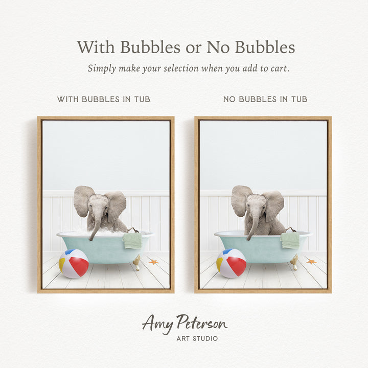 The image is a collage of two pictures featuring an elephant sitting in a bathtub, with one picture having bubbles and the other not. The text above the images reads "With Bubbles or No Bubbles Simply make your selection when you add to cart."