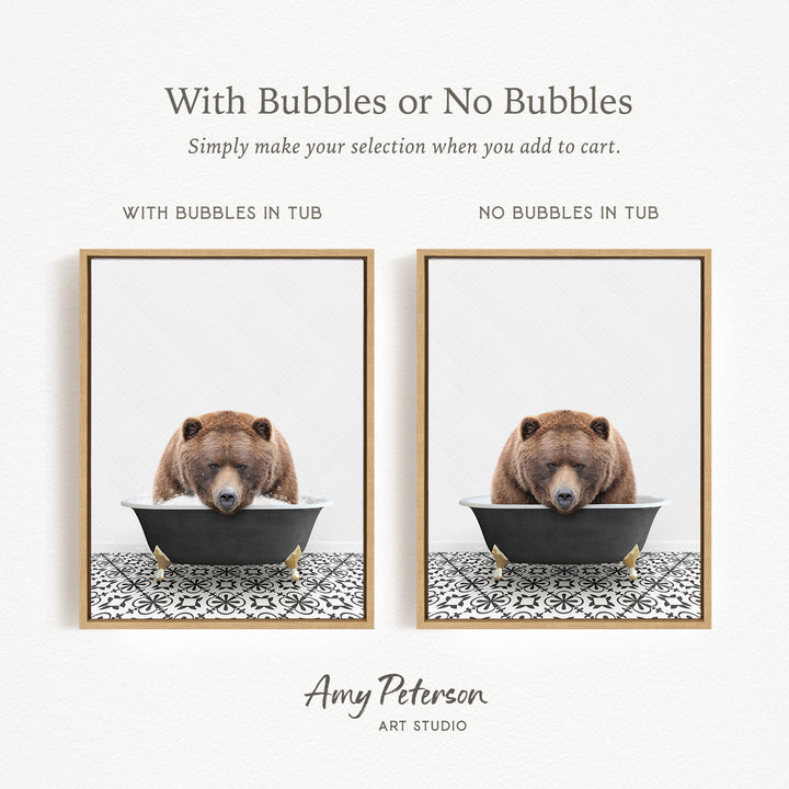 The image is a collage of two framed pictures, each featuring a brown bear sitting in a tub. The text above the images reads "With Bubbles or No Bubbles" and below the images, it says "Simply make your selection when you add to cart."