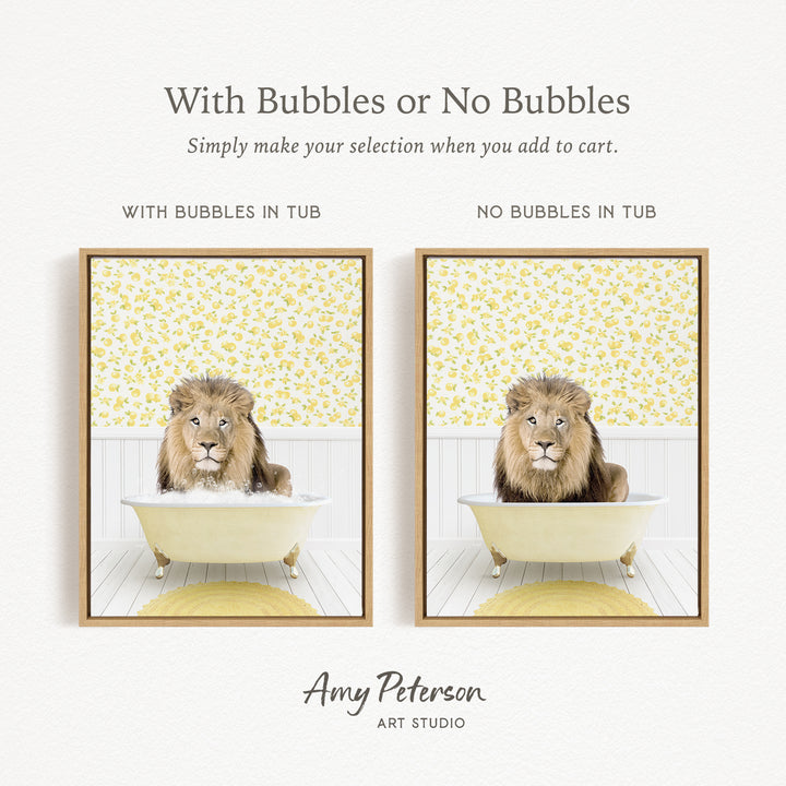 The image is a collage of two framed pictures, each depicting a lion sitting in a bathtub. The lion in the bathtub has bubbles, while the lion in the other bathtub does not have bubbles. The text above the images reads "With Bubbles or No Bubbles Simply make your selection when you add to cart."