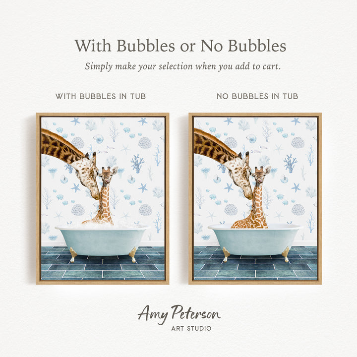 The image is a collage of two framed pictures depicting giraffes in bathtubs. The text above the collage reads "With Bubbles or No Bubbles" and below it, "Simply make your selection when you add to cart." The text on the left side of the collage says "WITH BUBBLES IN TUB" and the text on the right side says "NO BUBBLES IN TUB."