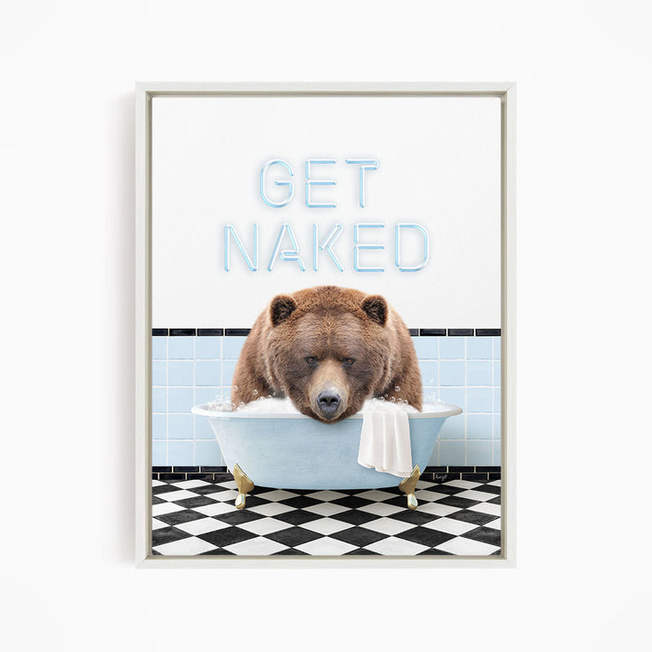 A brown bear sitting in a bathtub with the text "GET NAKED" written above it.
