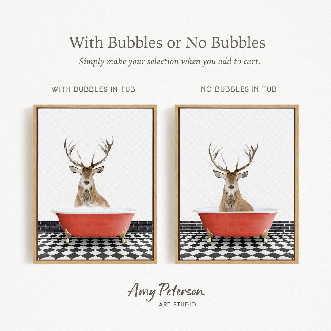 The image is a collage of two framed pictures, each depicting a deer with antlers sitting in a bathtub. The deer in the bathtub has no bubbles, while the deer in the other bathtub has bubbles. The text above the images reads "With Bubbles or No Bubbles Simply make your selection when you add to cart."