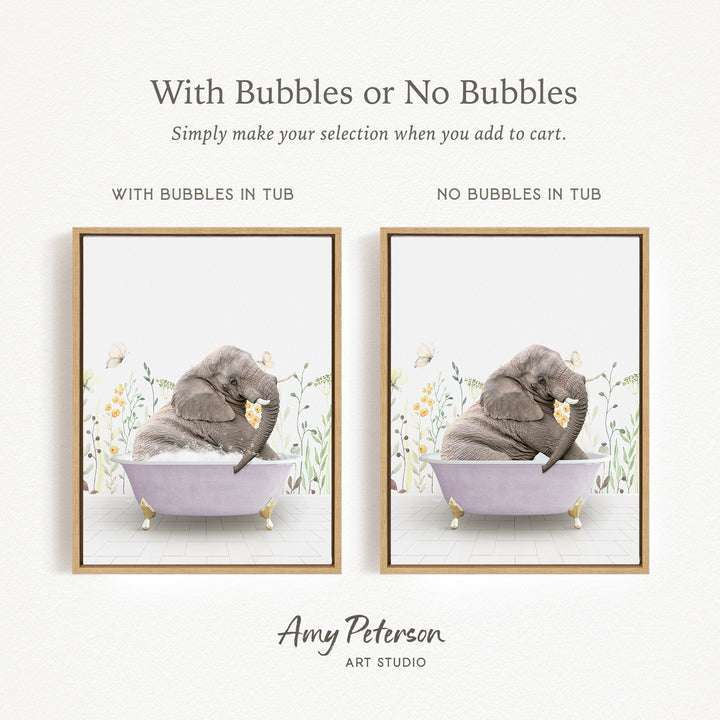 The image is a framed print depicting two elephants sitting in bathtubs, one with bubbles and the other without bubbles. The text above the image reads "With Bubbles or No Bubbles Simply make your selection when you add to cart."