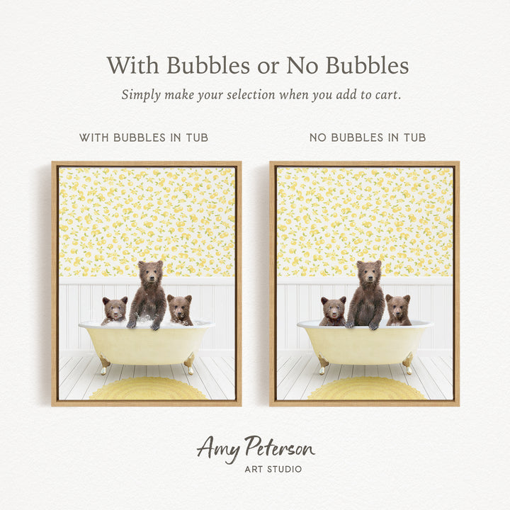The image is a collage of two framed pictures, each depicting a group of bears sitting in a bathtub. The bears are brown and appear to be enjoying themselves in the tub. The text above the images reads "With Bubbles or No Bubbles" and below the images, it says "Simply make your selection when you add to cart."