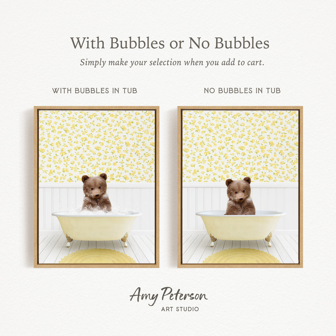 The image is a collage of two framed pictures, each featuring a teddy bear sitting in a bathtub. The text above the images reads "With Bubbles or No Bubbles" and below the images, it says "Simply make your selection when you add to cart."