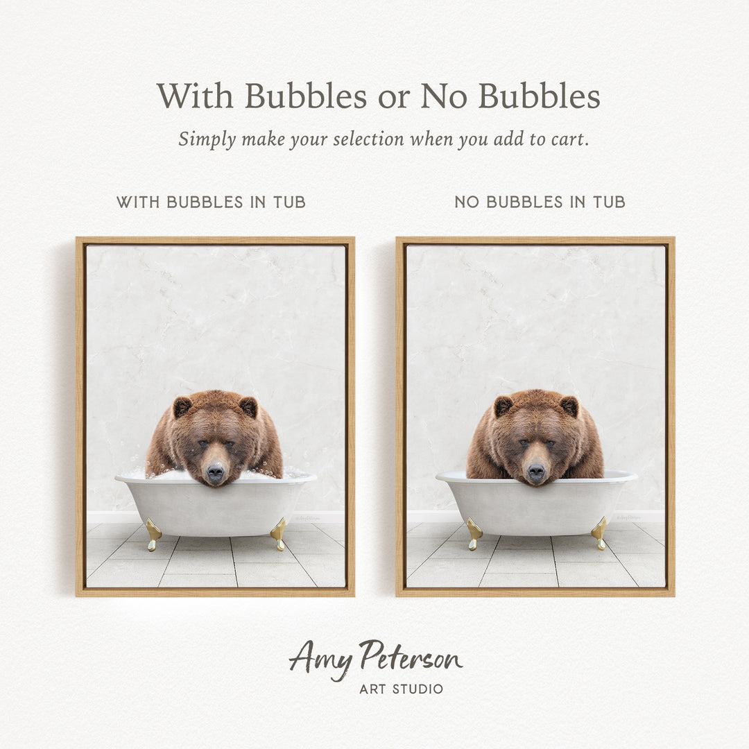 a brown bear sitting in a white bathtub, with the text "With Bubbles or No Bubbles" and "Simply make your selection when you add to cart."