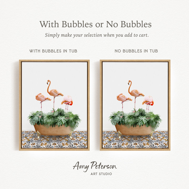 The image is a framed print featuring two different images of a potted plant with flamingos. The text above the images reads "With Bubbles or No Bubbles" and below the images, it says "Simply make your selection when you add to cart." The text below the images states "WITH BUBBLES IN TUB" and "NO BUBBLES IN TUB," indicating the type of plant in each pot. The artist's name, Amy Peterson, is also mentioned at the bottom of the image.