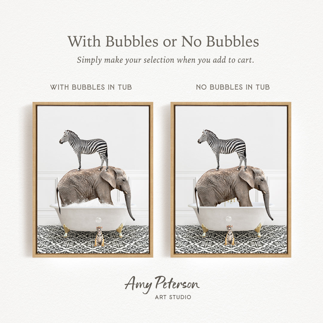 The image is a collage of two framed pictures, each depicting a zebra standing on an elephant's back in a bathtub. The text above the images reads "With Bubbles or No Bubbles" and below the images, it says "Simply make your selection when you add to cart."