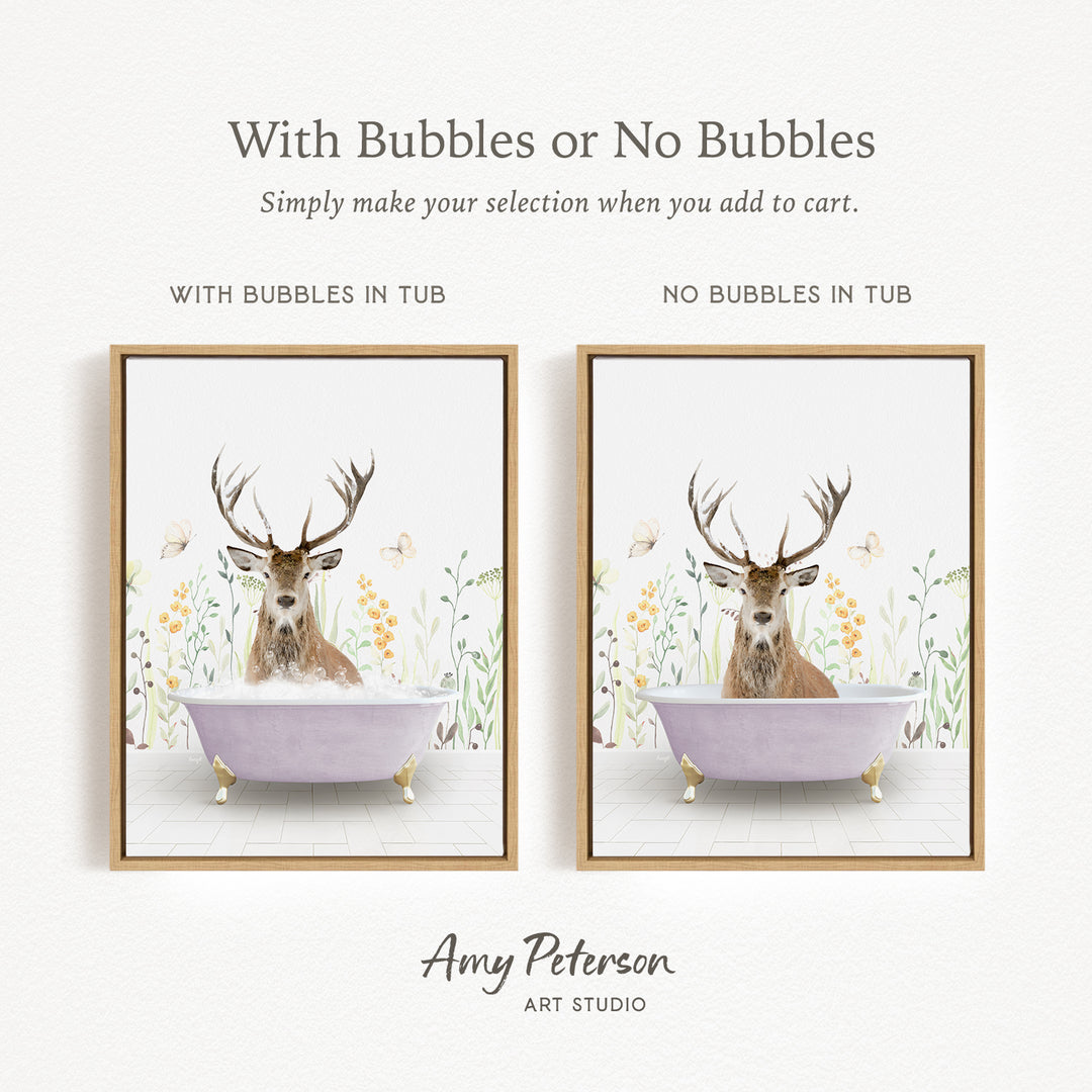 The image is a framed print featuring a deer in a bathtub, with the text "With Bubbles or No Bubbles" above the images.