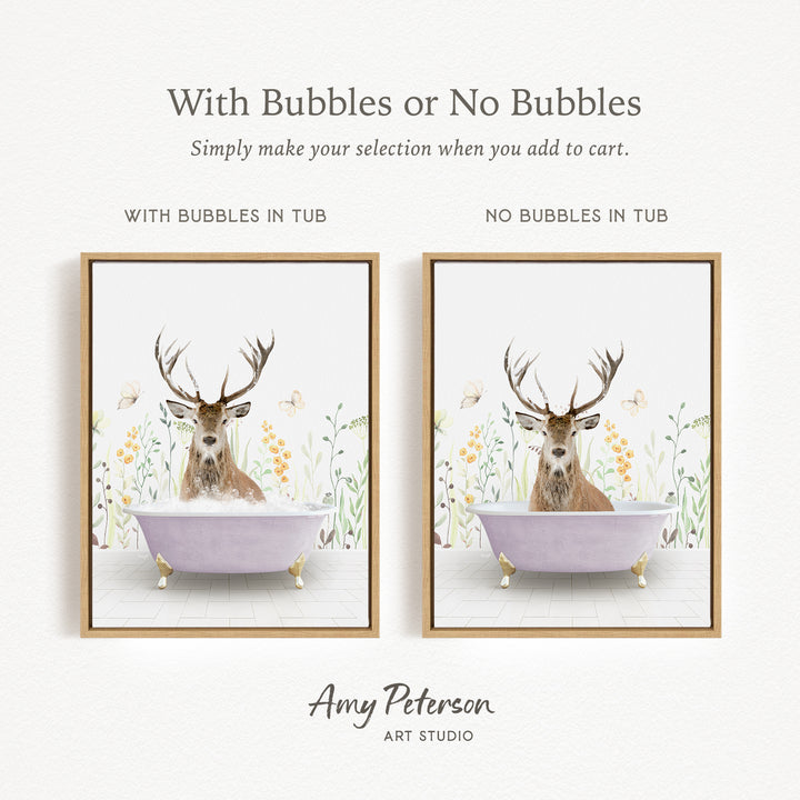 The image is a framed print featuring a deer in a bathtub, with the text "With Bubbles or No Bubbles" above the images.