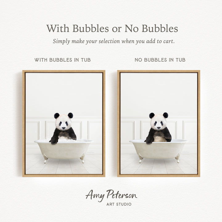 The image is a collage of two framed pictures, each featuring a panda bear sitting in a bathtub. The panda bear in the bathtub has bubbles, while the panda bear in the other bathtub does not have bubbles. The text above the images reads "With Bubbles or No Bubbles" and below the images, it says "Simply make your selection when you add to cart."