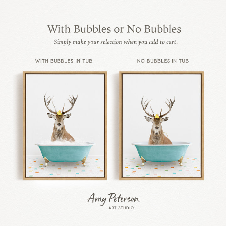 The image is a collage of two framed pictures, each depicting a deer in a bathtub. The deer in the bathtub has antlers and a yellow flower in its mouth. The text above the images reads "With Bubbles or No Bubbles" and below the images, it says "Simply make your selection when you add to cart."