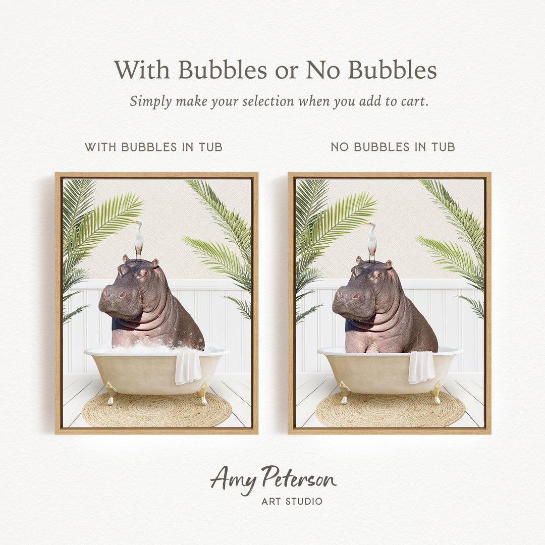 The image is a collage of two framed pictures, each featuring a hippopotamus sitting in a bathtub. The text above the images reads "With Bubbles or No Bubbles" and below the images, it says "Simply make your selection when you add to cart."