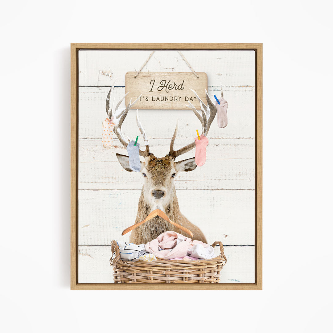 Deer I Herd It's Laundry Day - Farmhouse Wall Funny Sayings