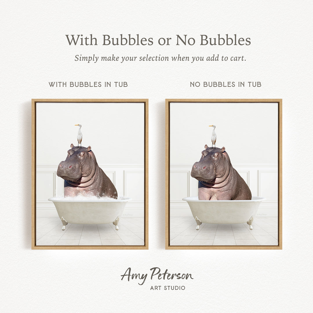 The image is a collage of two framed pictures, each depicting a hippopotamus sitting in a bathtub. The first picture shows a hippopotamus with bubbles in the tub, while the second picture shows a hippopotamus without bubbles in the tub. The text above the images reads "With Bubbles or No Bubbles" and below the images, it says "Simply make your selection when you add to cart."