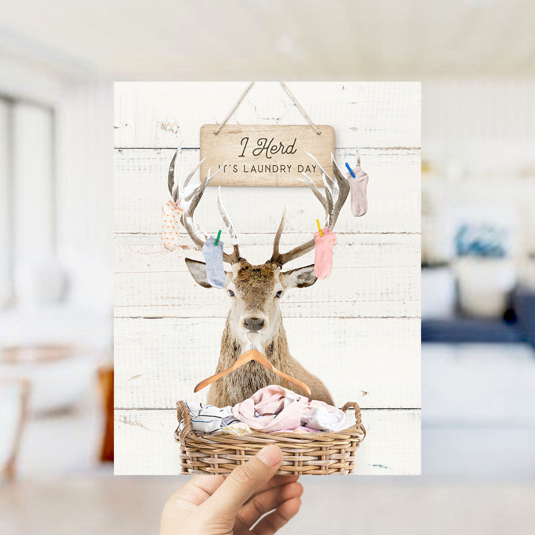 Deer I Herd It's Laundry Day - Farmhouse Wall Funny Sayings